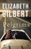Elizabeth Gilbert - Pelgrims