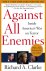 Richard A. Clarke - Against All Enemies