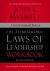 John C. Maxwell - The 21 Irrefutable Laws of Leadership Workbook 25th Ann. Edition
