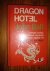 Ball, John - Dragon Hotel. Taiwan today: a hilarious account by the author of In the Heat of the Night