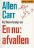 A. Carr - Kleine Boekje En Nu Afvallen