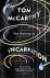 Tom McCarthy - The Making of Incarnation