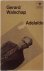 Gerard Walschap - Adelaïde