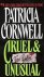 Patricia Daniels Cornwell - Cruel & unusual