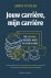 Jouw carriÃ¨re, mijn carriÃ¨re