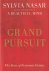 Nasar, Sylvia - Grand Pursuit: The Story of Economic Genius