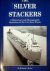The Silver Stackers A Histo...