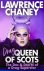 Lawrence Chaney - (Drag) Queen of Scots