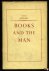 N/A - Books and the Man. Antiquarian Booksellers' Association Annual
