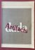 FOSTER, STEPHEN C. RICHARD SHEPPARD, RUDOLF E. KUENZLI - Dada Artifacts: March 31-May 7, 1978.