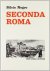 Seconda Roma 1850-1870. Con...