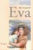 Vreugdenhil, Mies - Eva - Trilogie: Brief van Eva, Eva vindt het geluk, Wolken rond Eva.