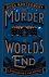 The Murder at World s End
