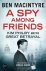 Ben Macintyre - A Spy Among Friends