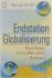 Endstation Globalisierung :...