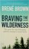 Braving the Wilderness