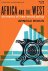 Rivkin, Arnold. - Africa and the West : elements of free-world policy.