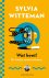 Sylvia Witteman - Wat heet!