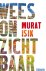 Murat Isik - Wees onzichtbaar