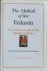 Satchidanandendra, Sri Swami - THE METHOD OF THE VEDANTA.: a Critical Account of the Advaita Tradition