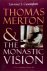 Thomas Merton and the Monas...