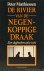 MATTHIESSEN, P. - De rivier van de negenkoppige draak. Zen dagboeken 1969-1985. Vertaald door Aleid C. Swierenga.