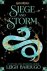 Leigh Bardugo - Siege & Storm
