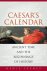 Feeney, D.C. - Caesar's calendar : ancient time and the beginnings of history.