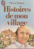 HISTOIRES DE MON VILLAGE