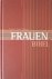 Theuer, Gabriele ( Hrsg.) - Frauen.Bibel