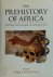 The Prehistory of Africa Tr...