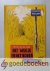 Hulst, W.G. van de - Het wegje in het koren --- Met tekeningen van W.G. van de Hulst jr. Serie voor onze kleinen, deel 9