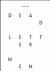Nicola Tyson - Dead Letter Men