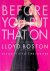 Boston, Lloyd - Before You Put That on: 365 Daily Style Tips for Her