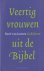 Veertig vrouwen uit de Bijb...