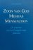 Zoon van God, Messias, Mens...