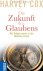 Die Zukunft des Glaubens. W...