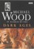 Michael Wood - In search of the Dark Ages