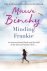 Maeve Binchy - Minding Frankie - An uplifting novel of community and kindness