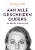 Marsha Pinedo - Aan alle gescheiden ouders