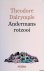 Dalrymple, Theodore - Andermans rotzooi