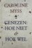 Genezen: hoe niet  hoe wel