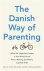 Danish way of parenting Wha...