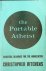 Hitchens, Christopher [ed.] - The Portable Atheist. Essential readings for the nonbeliever. Selected and with introductions by Christopher Hitchens