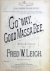 Go `way, good Massa Bee.Wri...