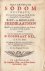 1730. MEL, Coenraat - Het Gruwlyk Sodom Gestraft, Ter waarschuwinge aan Israel voorgestelt; in verscheide Boet- en Bededaags Predikaatsien Beneffens de gantsche Historie van Sodom, uit Genesis XVIII en XIX.