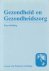 Gezondheid en gezondheidszo...