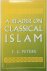 Peters, F. E. - A Reader on Classical Islam