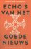 Geurt Henk Kooten - Echo's van het goede nieuws