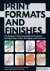 Print Formats and Finishes